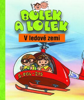 Bolek a Lolek V ledové zemi - Ludwik Cichy