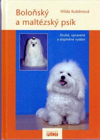 Boloňský a maltézský psík - 2. vydání - Kuběnová Hilda