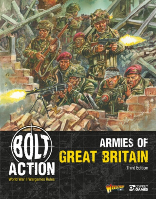 Bolt Action: Armies of Great Britain: Third Edition - Warlord Games