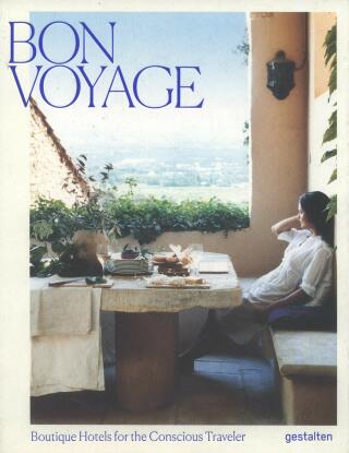 Bon Voyage: Boutique Hotels for the Conscious Traveler - Le Fort