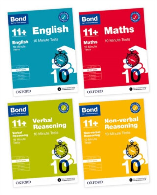 Bond 11+ 10 Minute Tests 10-11+ years Pack: Ready for the 2026 exam (for GL Assessment & other 11 plus exams) - kolektiv autorů,Bond 11+