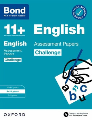 Bond 11+: Bond 11+ English Challenge Assessment Papers 9-10 years (for GL Assessment & other 11 plus exams) - Lindsay Sarah,Bond 11+