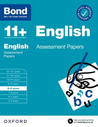 Bond 11+ English Assessment Papers 8-9 years (for GL Assessment & other 11 plus exams) - Lindsay Sarah,Bond 11+