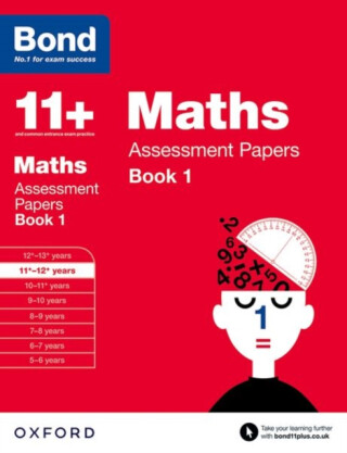 Bond 11+: Maths: Assessment Papers - Bond 11+,Andrew Baines,J M Bond