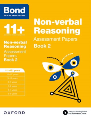 Bond 11+: Non-verbal Reasoning: Assessment Papers - Bond 11+,Nic Morgan