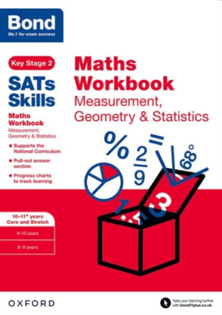Bond SATs Skills: Maths Workbook: Measurement, Geometry & Statistics 10-11 Years - Bond 11+,Andrew Baines