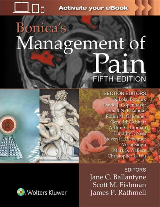Bonica's Management of Pain - James P., MD Rathmell,Scott M., MD Fishman,Jane C., MD, FRCA Ballantyne