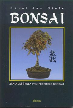 Bonsai - Karel Jan Štolc,Aleš Motejl