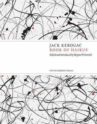 Book Of Haikus - Jack Kerouac