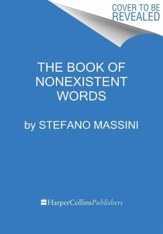 The Book of Nonexistent Words - Stefano Massini