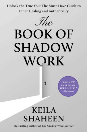 Book of Shadow Work - Keila Shaheen