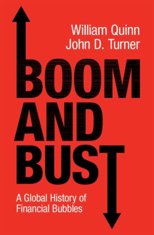 Boom and Bust - John D.  Turner,William  Quinn