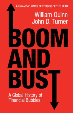 Boom and Bust - John D.  Turner,William  Quinn