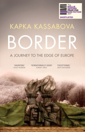 Border - Kapka Kassabová
