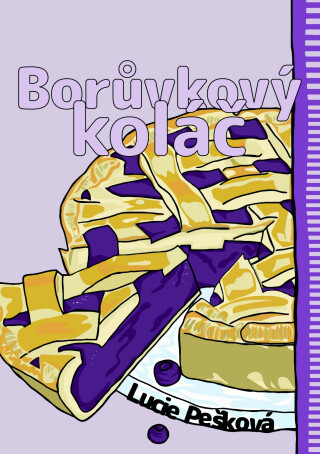 Borůvkový koláč - Lucie Pešková