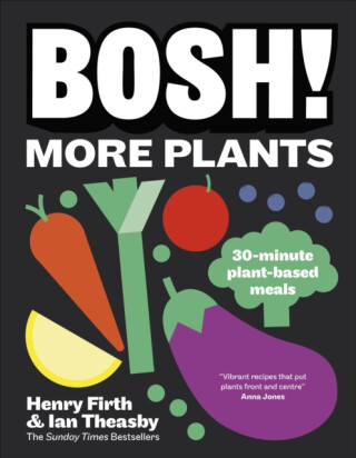 Bosh More Plants Signed Edition - Ian Theasby