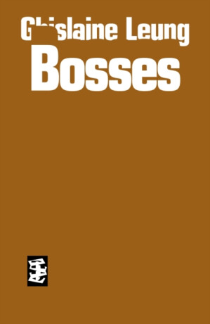 Bosses - Ghislaine Leung