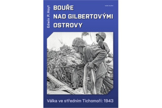 Bouře nad Gilbertovými ostrovy - Edwin P. Hoyt