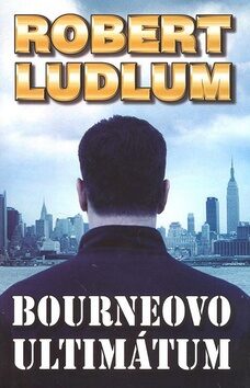 Bourneovo ultimátum - Robert Ludlum