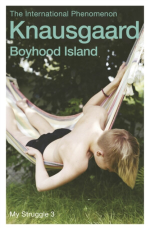 Boyhood Island - Karl Ove Knausgaard