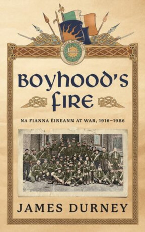 Boyhood's Fire - James Durney