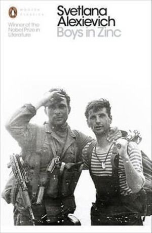 Boys In Zinc - Světlana Alexijevičová