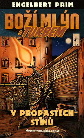 Boží mlýn s turbem 2 - Engelbert Prim