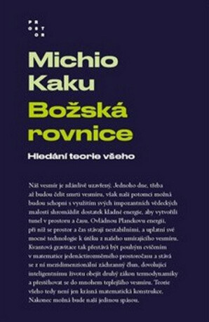 Božská rovnice - Michio Kaku