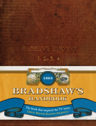 Bradshawâ€™s Handbook - George Bradshaw