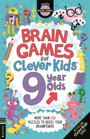Brain Games for Clever KidsÂ® 9 Year Olds - Dr Gareth Moore