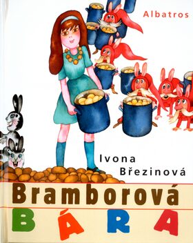 Bramborová Bára - Ivona Březinová,Eva Šedivá