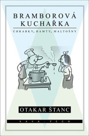 Bramborová kuchařka - Pavel Rak,Otakar Štanc