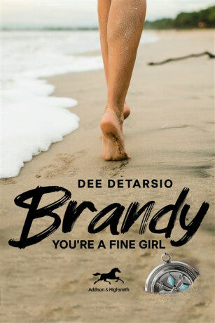 Brandy, You're a Fine Girl - Dee DeTarsio