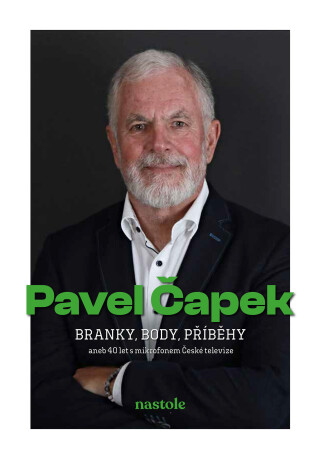 Branky, body, příběhy - Pavel Čapek,Jaroslav Vychodil