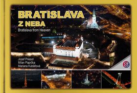 Bratislava z neba - Milan Paprčka,Jozef Priesol,Mariana Kubáňová