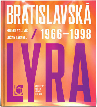 Bratislavská lýra 1966 - 1998 - Dušan Taragel,Róbert Valovič