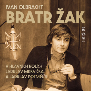 Bratr Žak - Ivan Olbracht