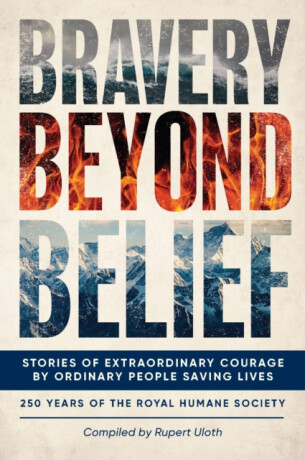 Bravery Beyond Belief - 