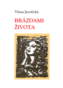 Brázdami života - Vlasta Javořická