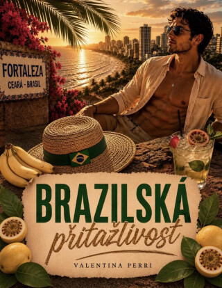 Brazilská přitažlivost - Valentina Perri