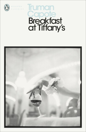 Breakfast at Tiffany''s - Truman Capote
