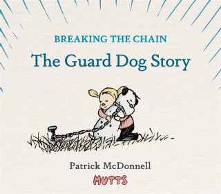 Breaking the Chain - Patrick McDonnell