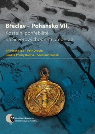 Břeclav – Pohansko VII. Kostelní pohřebiště na Severovýchodním předhradí - Petr Dresler