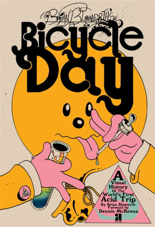 Brian Blomerth's Bicycle Day - Brian Blomerth