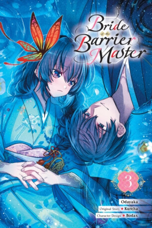 Bride of the Barrier Master, Vol. 3 (manga) - Bodax,Odayaka Odayaka,Kureha Kureha