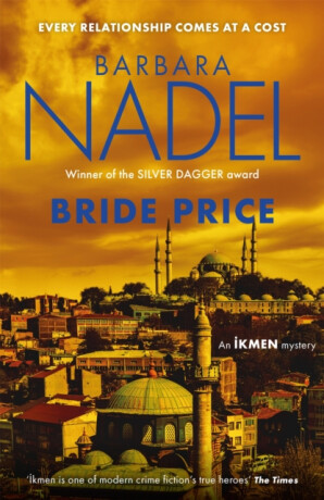 Bride Price (Inspector Ikmen Mystery 24) - Barbara Nadel