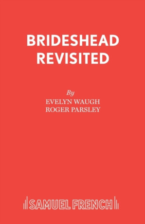 Brideshead Revisited - Evelyn Waugh,Roger Parsley