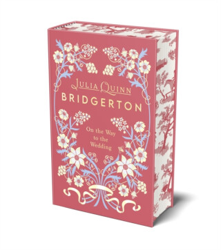 Bridgerton: On The Way To The Wedding (Bridgertons Book 8) - Julia Quinnová