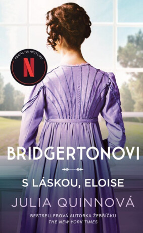Bridgertonovi: S láskou, Eloise - Julia Quinnová