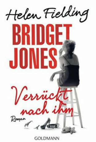 Bridget Jones - VerrA1ckt nach ihm - Helen Fielding